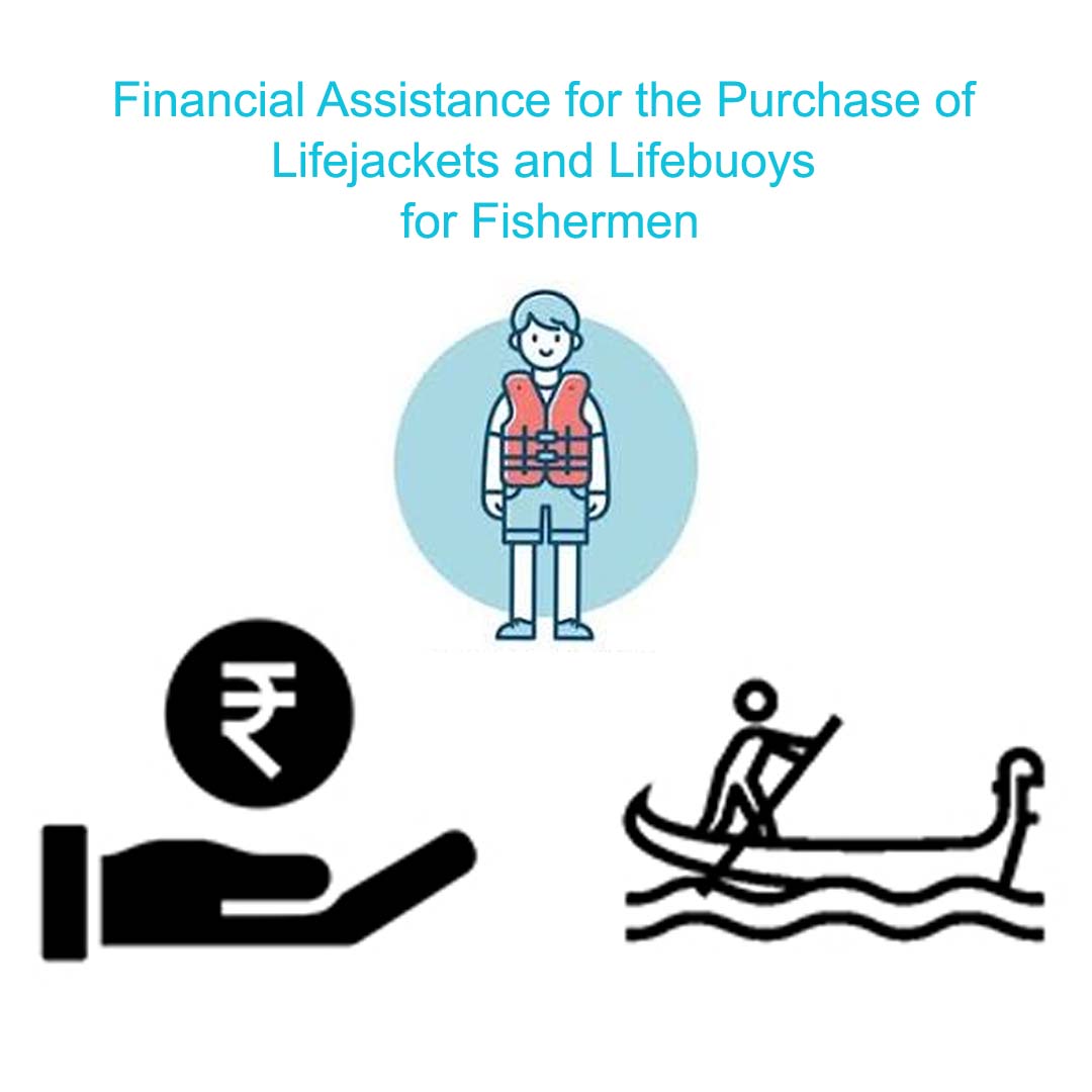 Financial Assistance for the Purchase of Lifejackets and Lifebuoys for Fishermen