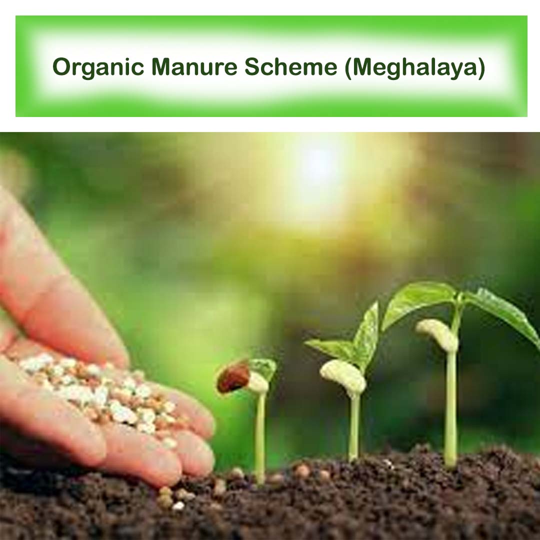 Organic Manure Scheme (Meghalaya)